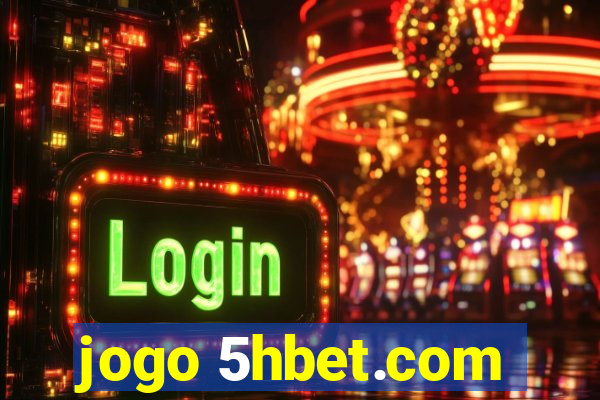 jogo 5hbet.com